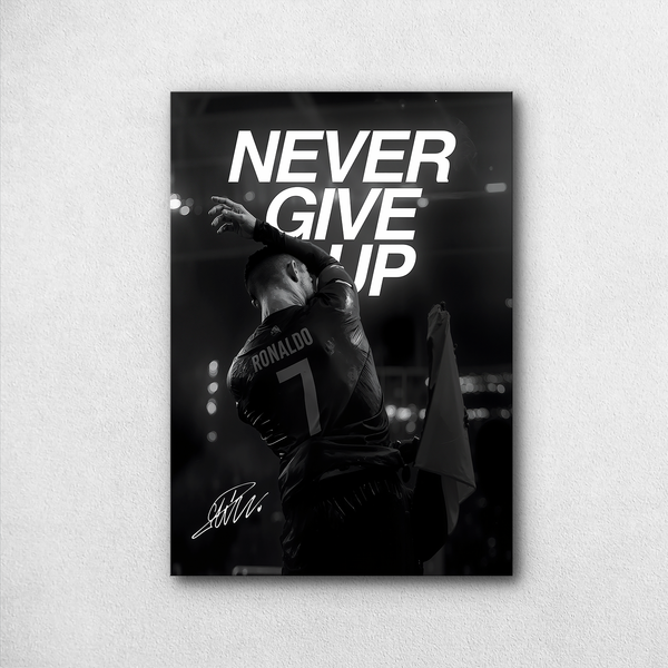 Cristiano Ronaldo “Never Give Up” Motivational Poster