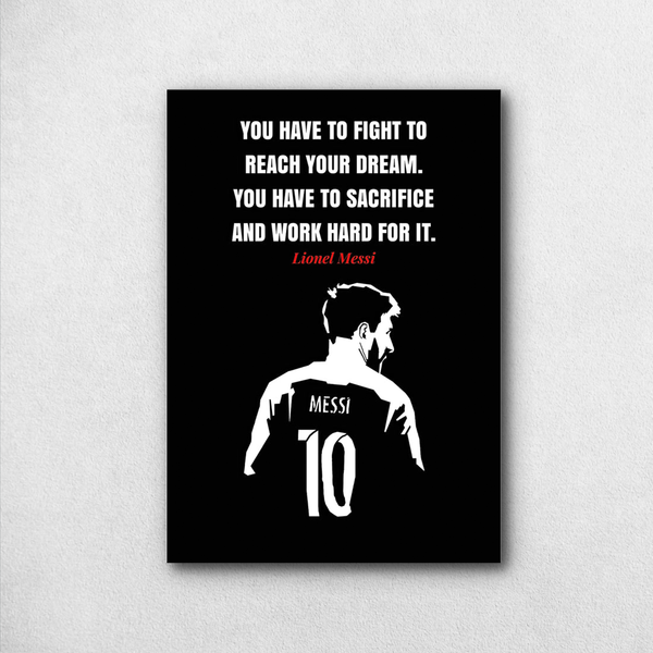Lionel Messi Motivational Quote Poster – Minimalist Black & White Art | Premium Poster