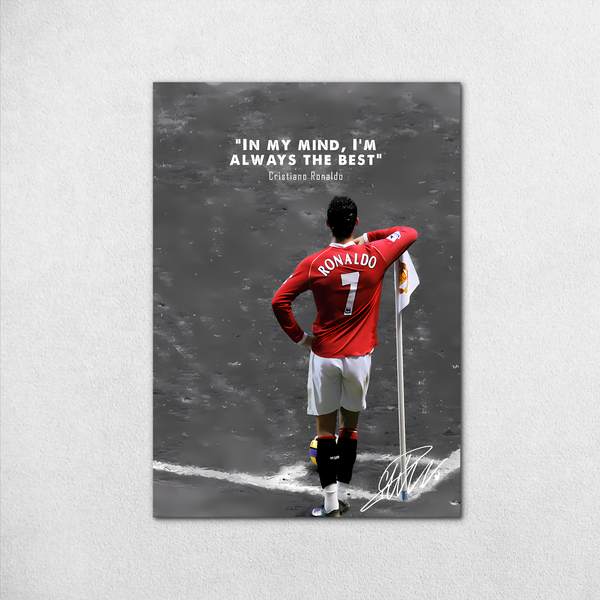 Cristiano Ronaldo Always The Best Quote Poster – Man United | Premium Print - Poster by Aarohi PixelPrint